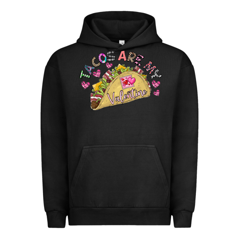 Tacos Are My Valentine Urban Hoodie by CowhideDigitalArt | Teevron