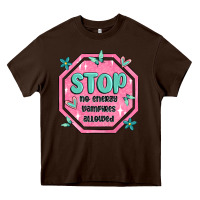 Chocolate Brown stop no energy vampires allowed Heavy Core Tee - MaliasSmallBusiness