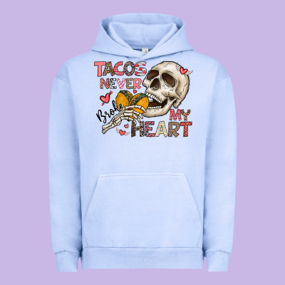 Tacos Never Broke My Heart Urban Hoodie Designed By Cowhidedigitalart