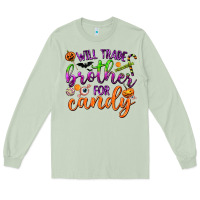 Matcha Will Trade Brother for Candy Long Sleeve Tee - texasbilliewilder