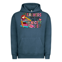 Pigment Midnight Navy Teachers Always Make The Nice List Urban Hoodie - CowhideDigitalArt