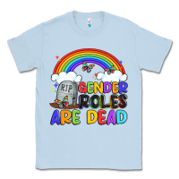 Dusty Blue gender roles are dead Classic Tee - Artiststas