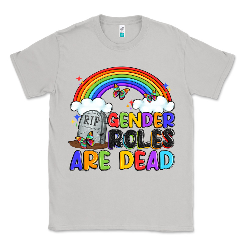 Gender Roles Are Dead Classic Tee by Artiststas | Teevron