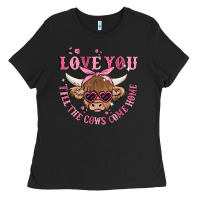 Black love you till the cows come home Ladies Tee - MaliasSmallBusiness