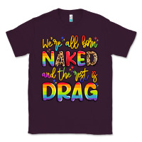 Plum we're all naked and the rest is drag Classic Tee - Artiststas
