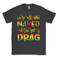 Smoke we're all naked and the rest is drag Classic Tee - Artiststas