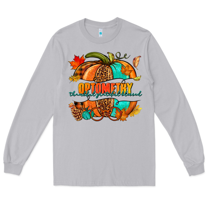 Optometry Thankful Grateful Blessed Pumpkin Long Sleeve Tee by NancyCooperArtShop | Teevron