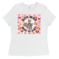 White tacos never broke my heart Ladies Tee - MaliasSmallBusiness