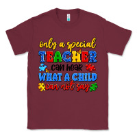 Burgundy only a special teacher can hear what a child can n Classic Tee - Artiststas