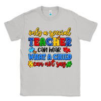 Moon Dust only a special teacher can hear what a child can n Classic Tee - Artiststas