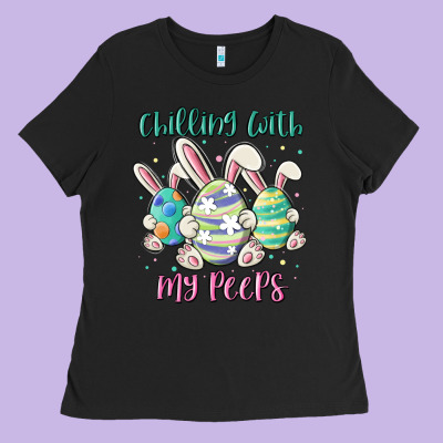 Chilling With My Peeps Ladies Tee Designed By Maliassmallbusiness