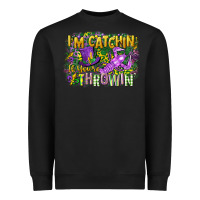 Black im catchin if youre throwin Heavyweight Sweatshirt - CowGirlArtShop