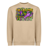 Im Catchin If Youre Throwin Heavyweight Sweatshirt | Teevron