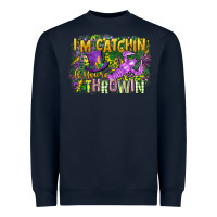 Navy im catchin if youre throwin Heavyweight Sweatshirt - CowGirlArtShop