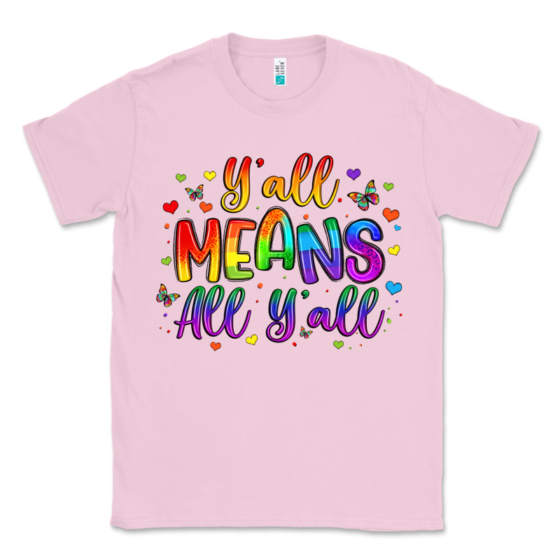 Y All Means All Y All Classic Tee by Artiststas | Teevron
