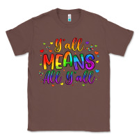 Chestnut y all means all y all Classic Tee - Artiststas