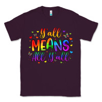 Plum y all means all y all Classic Tee - Artiststas