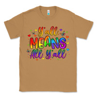 Toasted Coconut y all means all y all Classic Tee - Artiststas