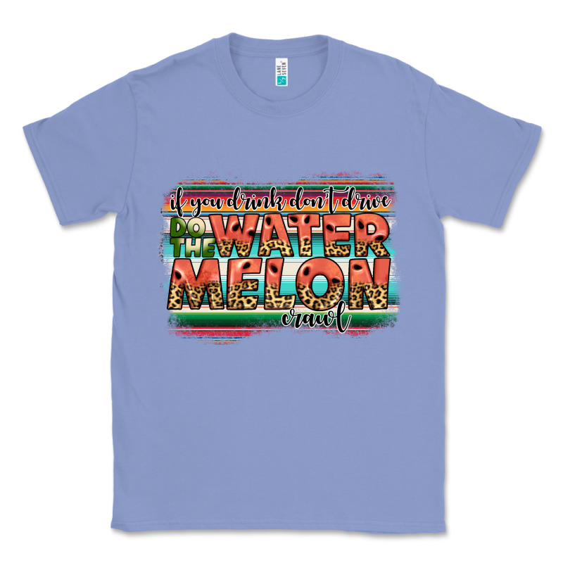 İf You Drink Don't Drive Do The Watermelon Crawl Classic Tee by JahusDesignShop | Teevron