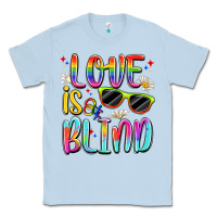 Dusty Blue love is blind Classic Tee - Artiststas