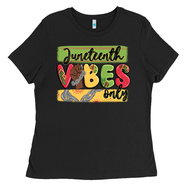 Juneteenth Vibes Only Ladies Tee by MaliasSmallBusiness | Teevron
