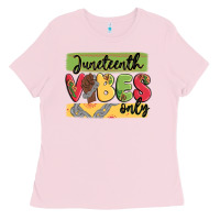 Bubblegum Pink juneteenth vibes only Ladies Tee - MaliasSmallBusiness