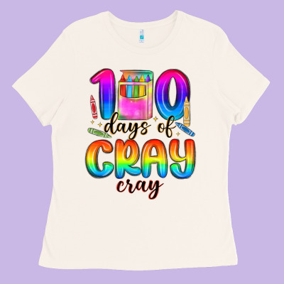 100 Days Of Cray Cray Ladies Tee Designed By Maliassmallbusiness
