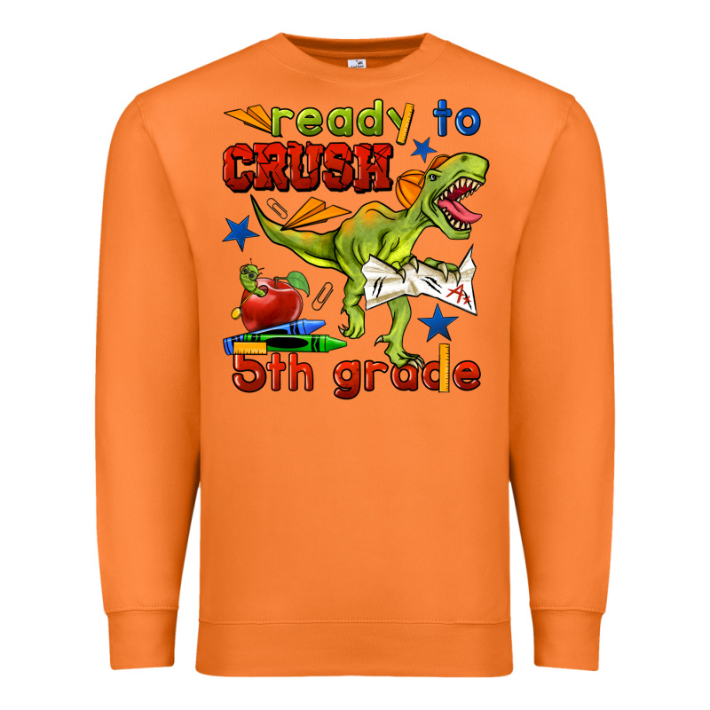 Ready To Crush 5th Grade Premium Sweatshirt by BundleAndBundleShop | Teevron