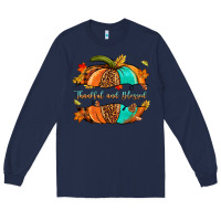 Navy pumpkin thankful and blessed Long Sleeve Tee - NancyCooperArtShop