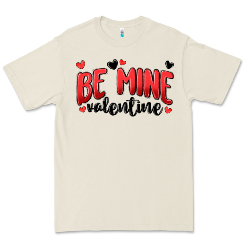 Be Mine Valentine Premium Tee by MaliasSmallBusiness | Teevron