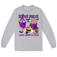 Moon Dust Hocus Pocus I Need Coffee to Focus Long Sleeve Tee - texasbilliewilder