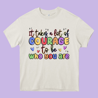 It Takes A Lot Of Courage To Be Who You Are Heavy Core Tee Designed By Maliassmallbusiness