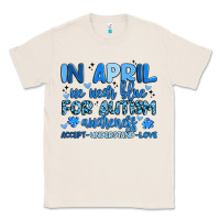 Natural in april we wear blue for autism awareness Classic Tee - Artiststas