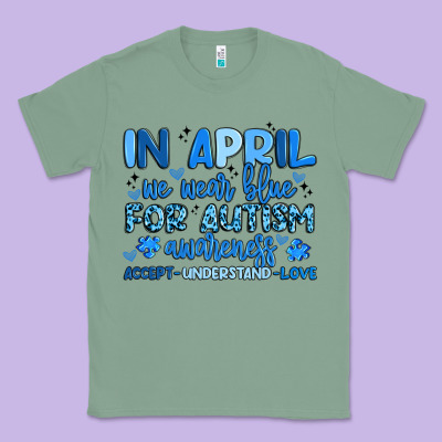 In April We Wear Blue For Autism Awareness Classic Tee Designed By Artiststas