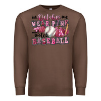 Chestnut in october we wear pink and watch  baseball Premium Sweatshirt - FaDigitalArtStudio