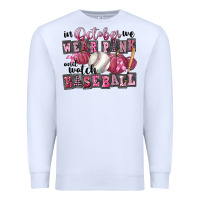 White in october we wear pink and watch  baseball Premium Sweatshirt - FaDigitalArtStudio