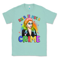 Seafoam drag is not a crime Classic Tee - Artiststas