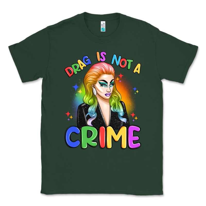 Drag Is Not A Crime Classic Tee by Artiststas | Teevron