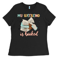 Black my weekend is booked Ladies Tee - MaliasSmallBusiness