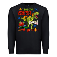 Black ready to crush 3rd grade Premium Sweatshirt - BundleAndBundleShop