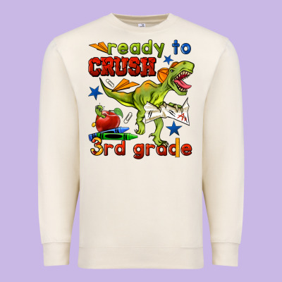 Ready To Crush 3rd Grade Premium Sweatshirt Designed By Bundleandbundleshop