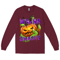 Burgundy Wanna Smash? Long Sleeve Tee - texasbilliewilder