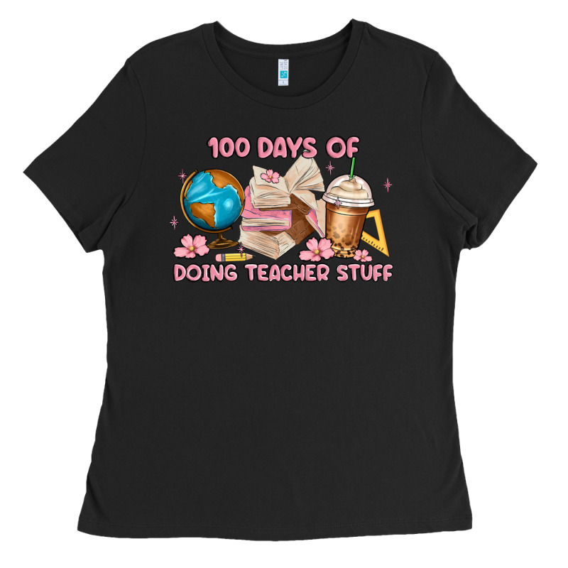 100 Days Of Doing Teacher Stuff Ladies Tee by MaliasSmallBusiness | Teevron
