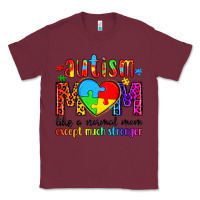 Burgundy autism mom like a normal mom except much stronger Classic Tee - Artiststas