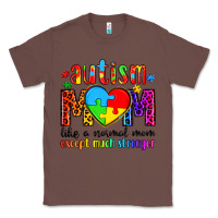 Chestnut autism mom like a normal mom except much stronger Classic Tee - Artiststas
