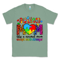Sage autism mom like a normal mom except much stronger Classic Tee - Artiststas