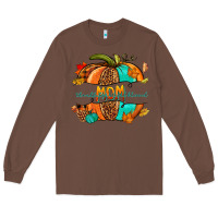 Chestnut thankful grateful blessed mom pumpkin Long Sleeve Tee - NancyCooperArtShop