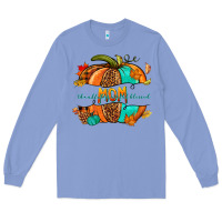 Colony Blue thankful grateful blessed mom pumpkin Long Sleeve Tee - NancyCooperArtShop