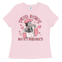 Bubblegum Pink dead inside but it's valentine's Ladies Tee - MaliasSmallBusiness
