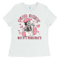 White dead inside but it's valentine's Ladies Tee - MaliasSmallBusiness